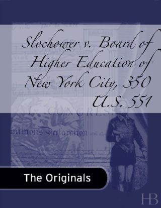 Cover image: Slochower v. Board of Higher Education of New York City, 350 U.S. 551