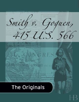 表紙画像: Smith v. Goguen, 415 U.S. 566