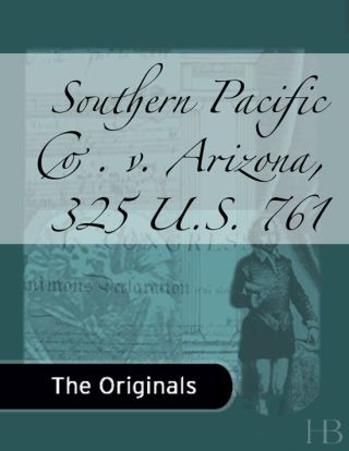 Imagen de portada: Southern Pacific Co. v. Arizona, 325 U.S. 761