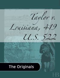 Imagen de portada: Taylor v. Louisiana, 419 U.S. 522