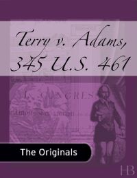 Cover image: Terry v. Adams, 345 U.S. 461