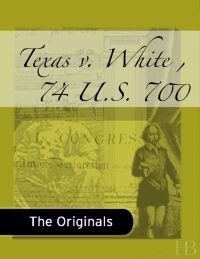 Immagine di copertina: Texas v. White , 74 U.S. 700
