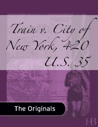 Omslagafbeelding: Train v. City of New York, 420 U.S. 35