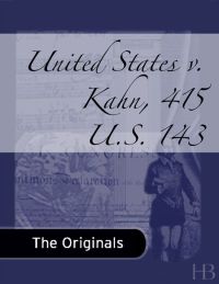 Cover image: United States v. Kahn, 415 U.S. 143