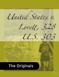 Cover image: United States v. Lovett, 328 U.S. 303