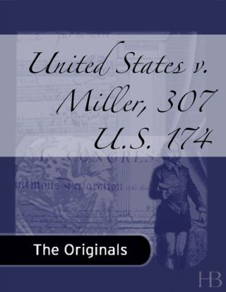 Imagen de portada: United States v. Miller, 307 U.S. 174