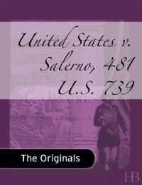 Titelbild: United States v. Salerno, 481 U.S. 739