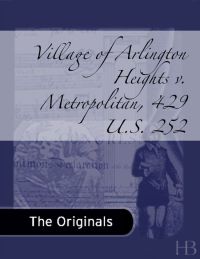 Cover image: Village of Arlington Heights v. Metropolitan, 429 U.S. 252