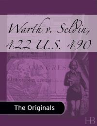 صورة الغلاف: Warth v. Seldin, 422 U.S. 490