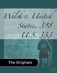 Cover image: Welsh v. United States, 398 U.S. 333