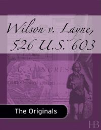 Imagen de portada: Wilson v. Layne, 526 U.S. 603