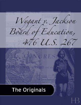 Cover image: Wygant v. Jackson Board of Education, 476 U.S. 267