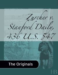 表紙画像: Zurcher v. Stanford Daily, 436 U.S. 547