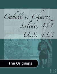 Cover image: Cabell v. Chavez-Salido, 454 U.S. 432