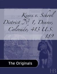 Titelbild: Keyes v. School District No. 1, Denver, Colorado, 413 U.S. 189