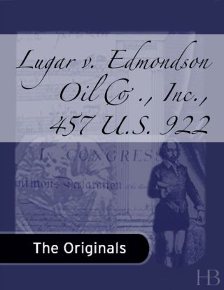 Immagine di copertina: Lugar v. Edmondson Oil Co., Inc., 457 U.S. 922