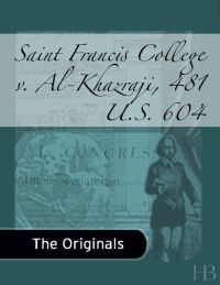 Cover image: Saint Francis College v. Al-Khazraji, 481 U.S. 604