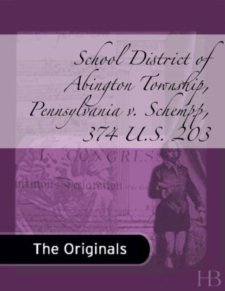 Imagen de portada: School District of Abington Township, Pennsylvania v. Schempp, 374 U.S. 203