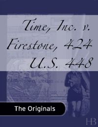 Cover image: Time, Inc. v. Firestone, 424 U.S. 448