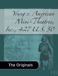 Imagen de portada: Young v. American Mini Theatres, Inc., 427 U.S. 50