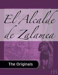 Cover image: El Alcalde de Zalamea