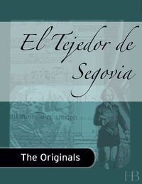 Cover image: El Tejedor de Segovia