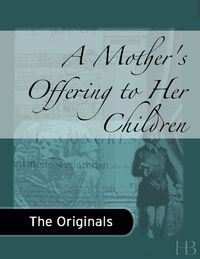 Cover image: A Mother's Offering to Her Children