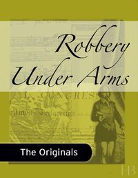 Omslagafbeelding: Robbery Under Arms