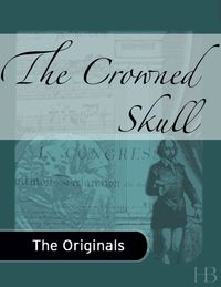 Cover image: The Crowned Skull