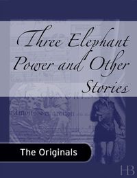 Imagen de portada: Three Elephant Power and Other Stories