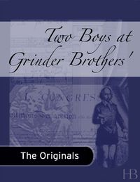 صورة الغلاف: Two Boys at Grinder Brothers'