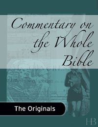 Omslagafbeelding: Commentary on the Whole Bible