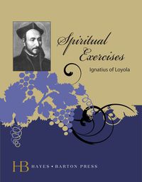 Cover image: The Spiritual Exercises of St. Ignatius of Loyola