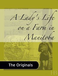 Titelbild: A Lady's Life on a Farm in Manitoba