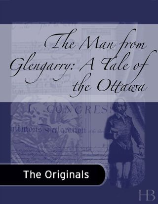 Cover image: The Man from Glengarry: A Tale of the Ottawa