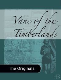 Cover image: Vane of the Timberlands