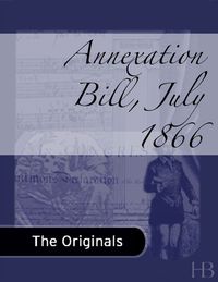 Imagen de portada: Annexation Bill, July 1866