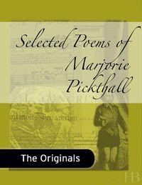 Titelbild: Selected Poems of Marjorie Pickthall