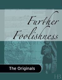 Cover image: Further Foolishness