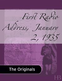 Cover image: First Radio Address,  January 2, 1935