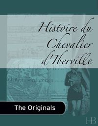 表紙画像: Histoire du Chevalier d'Iberville