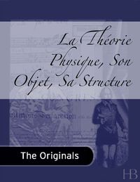 Cover image: La Théorie Physique, Son Objet, Sa Structure