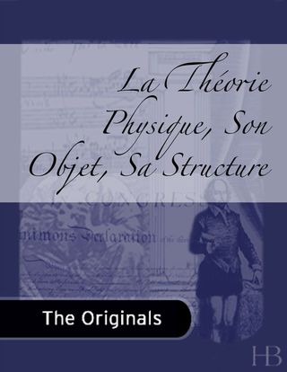 Cover image: La Théorie Physique, Son Objet, Sa Structure