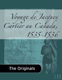 Omslagafbeelding: Voyage de Jacques Cartier au Canada, 1535-1536