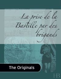 Cover image: La prise de la Bastille par des brigands