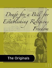 Cover image: Draft for a Bill for Establishing Religious Freedom