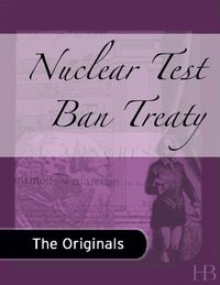 صورة الغلاف: Nuclear Test Ban Treaty