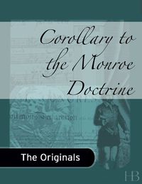 صورة الغلاف: Corollary to the Monroe Doctrine