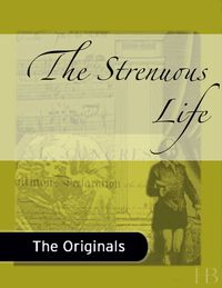 Cover image: The Strenuous Life